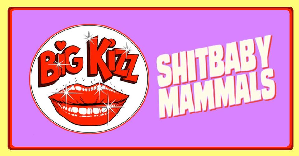 The Abyss - Big Kizz + Shitbaby Mammals - 29th Mar 2018