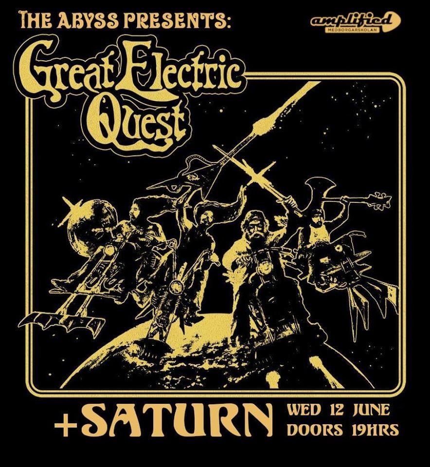 The Abyss - Live Bands - The Great Electric Quest + Saturn - 12th June 2019