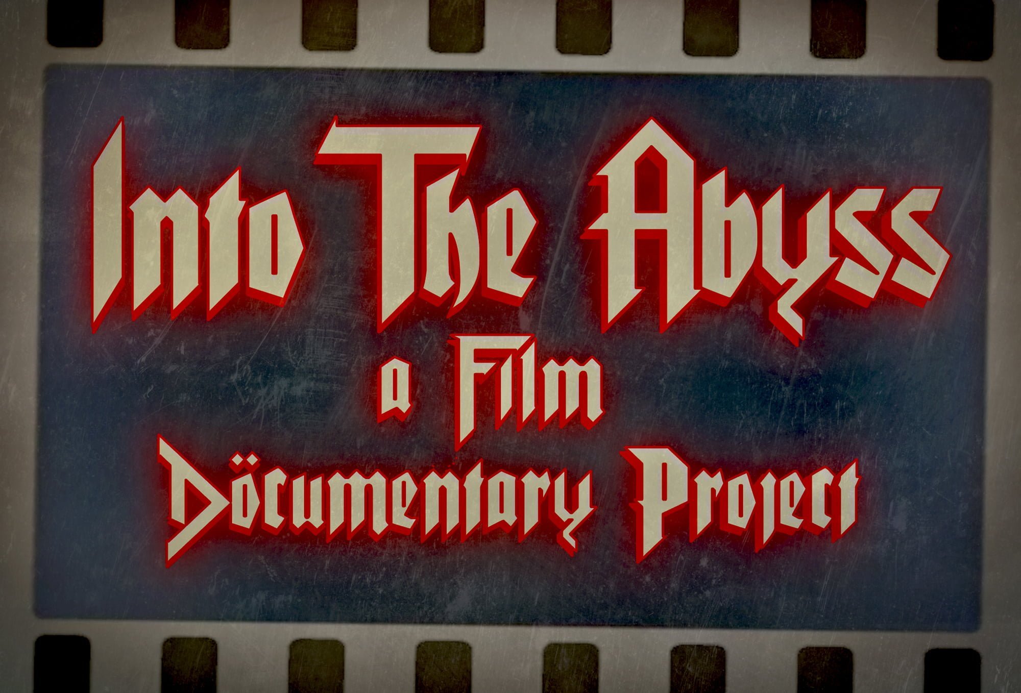 The Abyss Festival 2019 - Into The Abyss - A Film Documentary Project