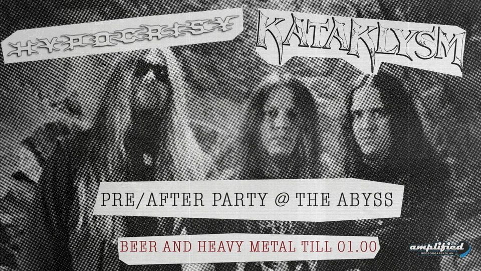 The Abyss - Hypocrisy + Kataklysm After Party - 6th Nov 2018
