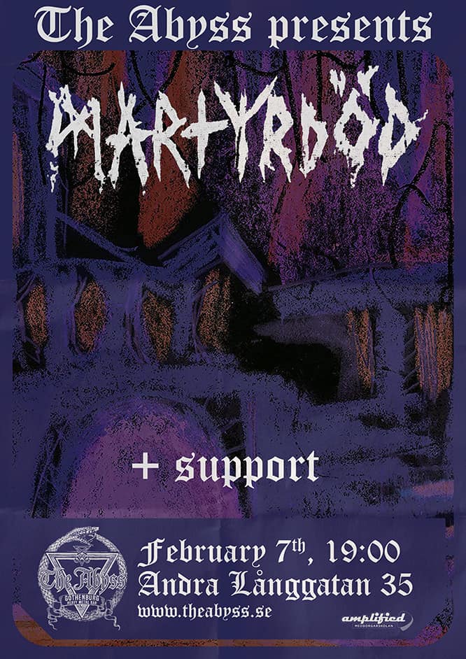 The Abyss - Martyrdöd + support - Friday 7th February 2020
