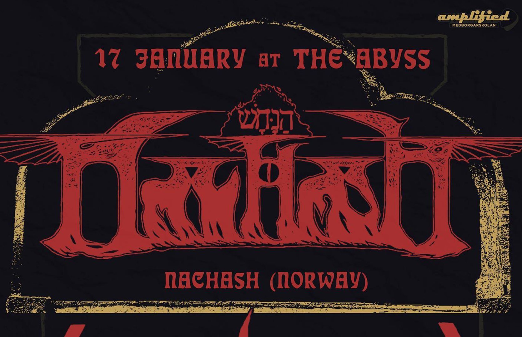 The Abyss - Nachash + Stormdeath - Thursday 17th January 2019