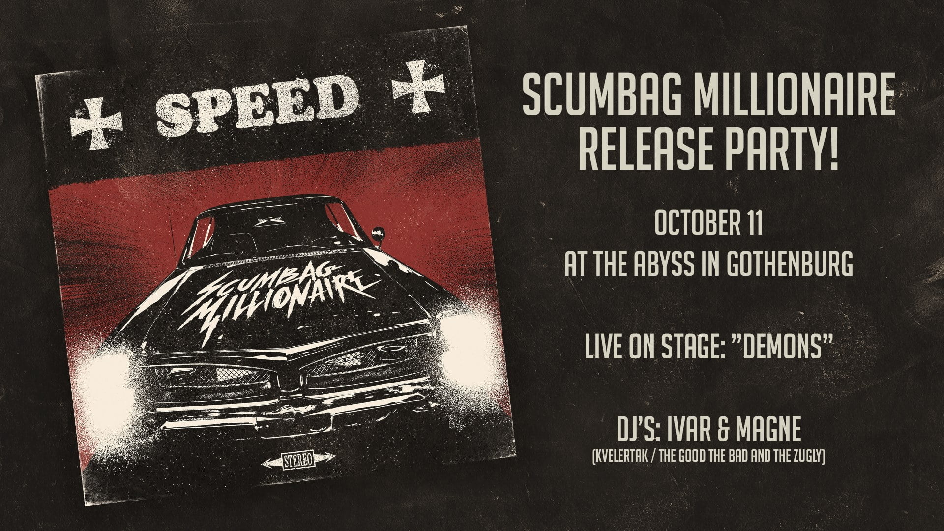 The Abyss - Scumbag Millionaire - release party