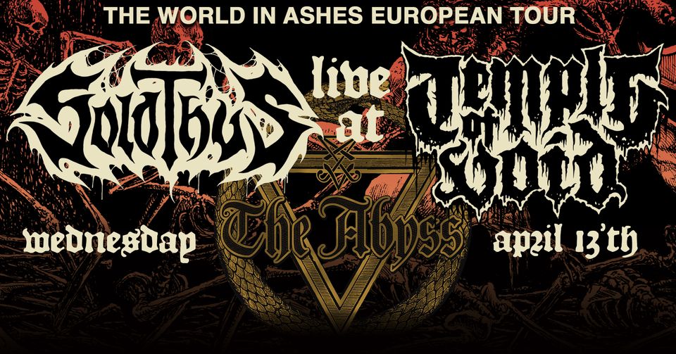 The Abyss - Temple of Void (U.S) + Solothus (FI)